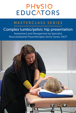 Jenny Hynes FACP  - Masterclass in Complex lumbo/pelvic/ hip pain presentation